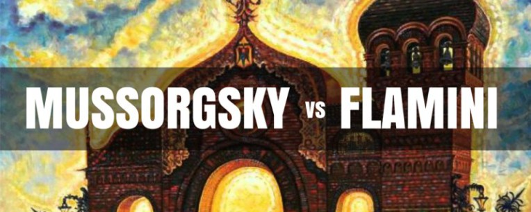 Mussorgsky vs Flamini