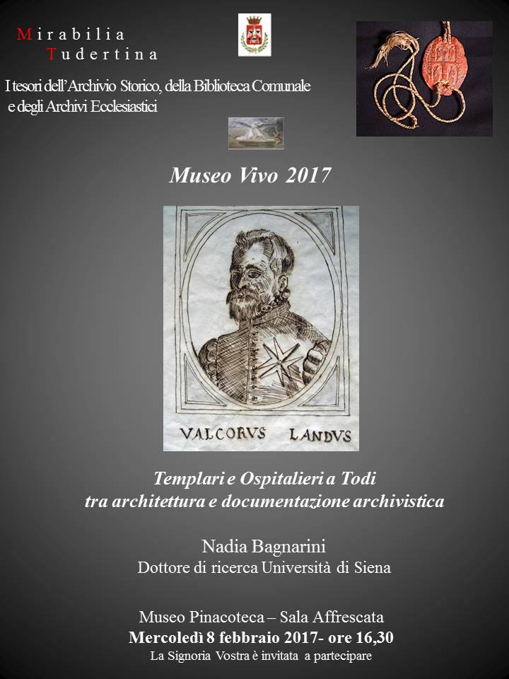 Museo Vivo 2017 Todi 8 febbraio Templari e Ospitalieri