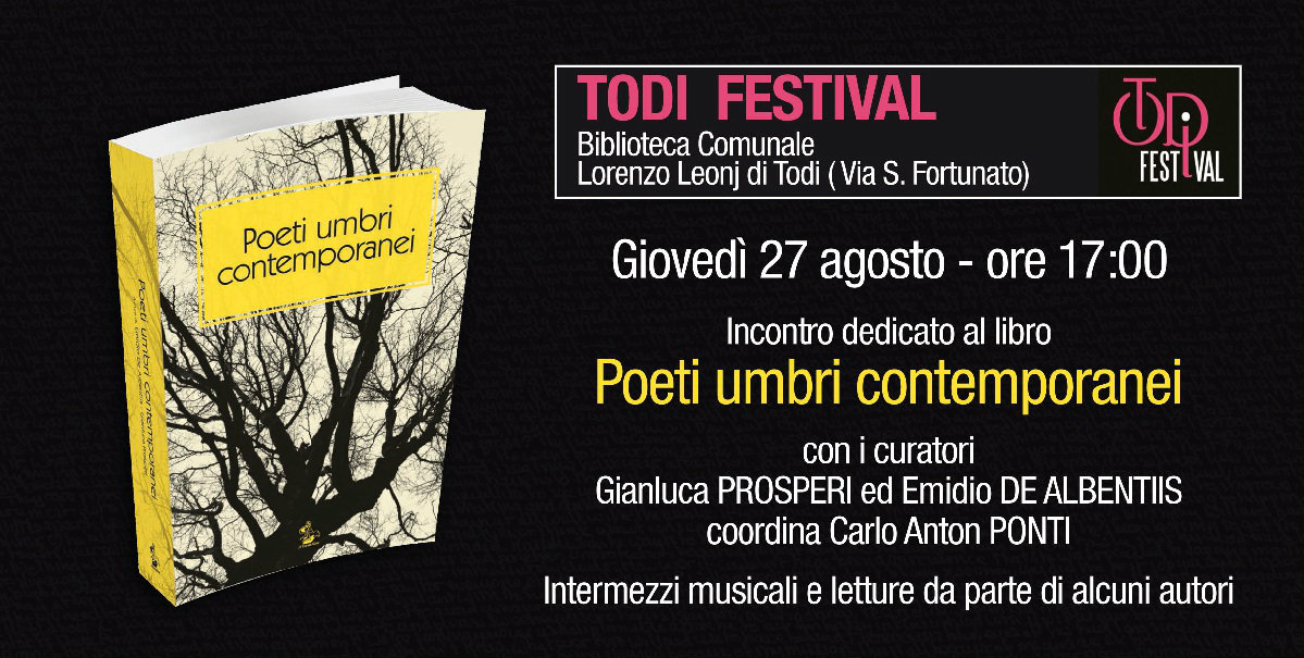 Todi Festival Poeti Umbri contemporanei 27Agosto2015